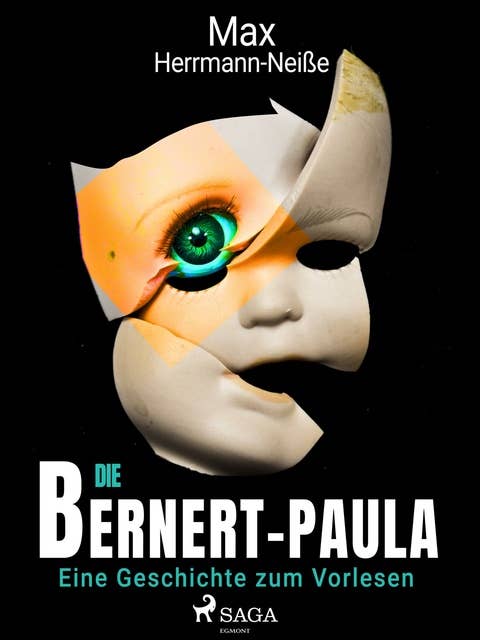 Die Bernert-Paula. Eine Geschichte zum Vorlesen