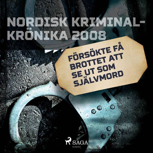 Försökte få brottet att se ut som självmord
