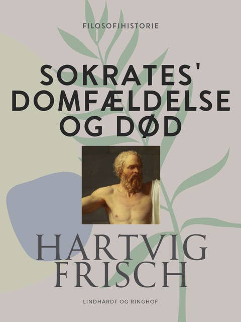 Cover for Sokrates' domfældelse og død