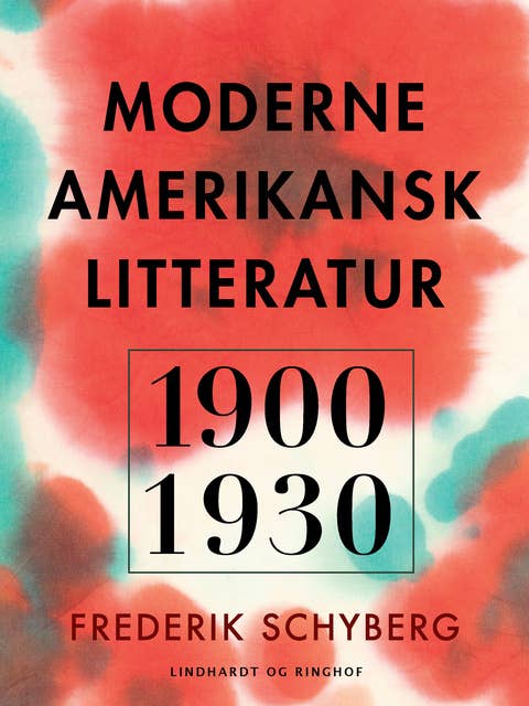 Moderne amerikansk litteratur 1900-1930