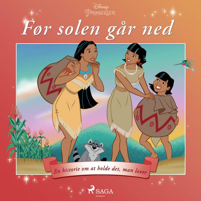 Pocahontas - Før solen går ned - En historie om at holde det, man lover