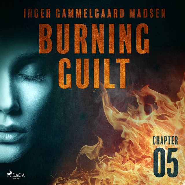 Burning Guilt - Chapter 5