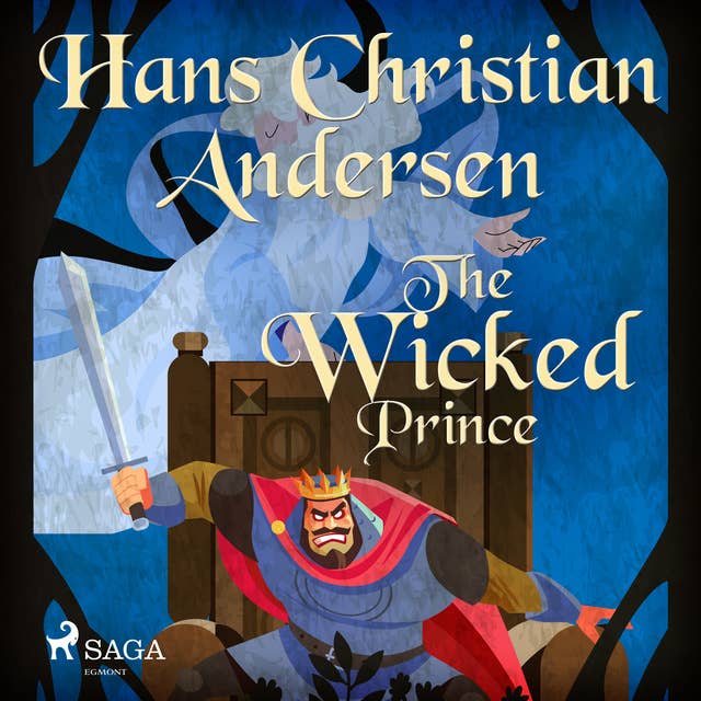 The Wicked Prince by H.C. Andersen