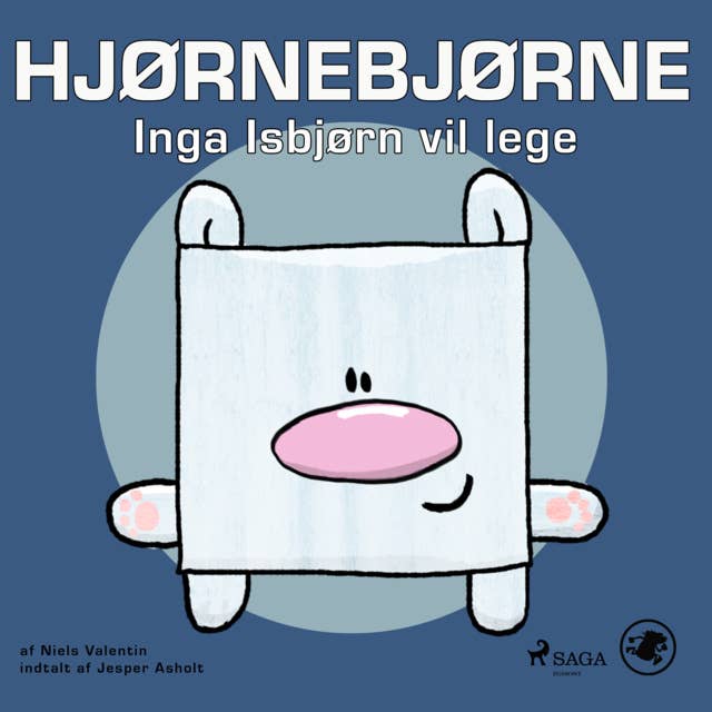 Hjørnebjørne 7 - Inga Isbjørn vil lege