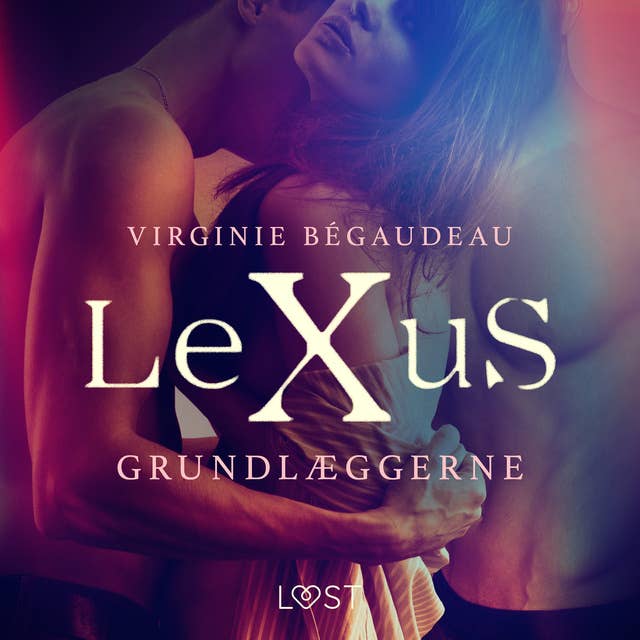 LeXuS: Grundlæggerne - erotisk dystopi
