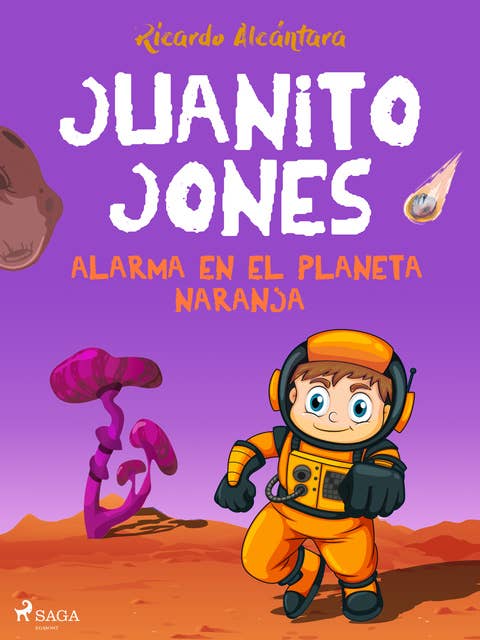 Juanito Jones – Alarma en el planeta Naranja