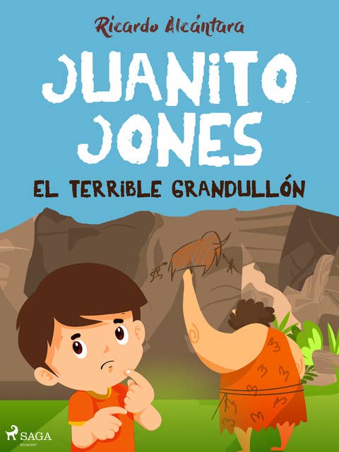 Juanito Jones – El terrible grandullón