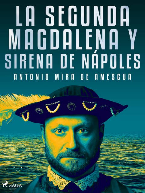 La segunda Magdalena y sirena de Nápoles