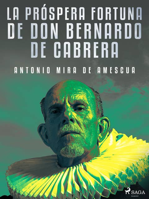 La próspera fortuna de don Bernardo de Cabrera