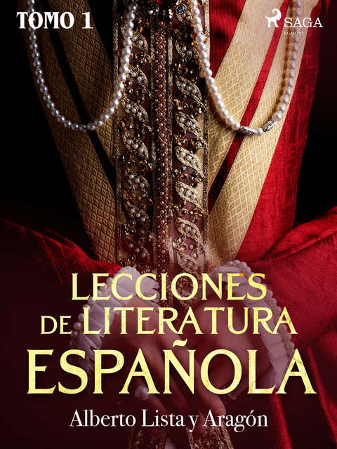 Lecciones de Literatura Española Tomo I