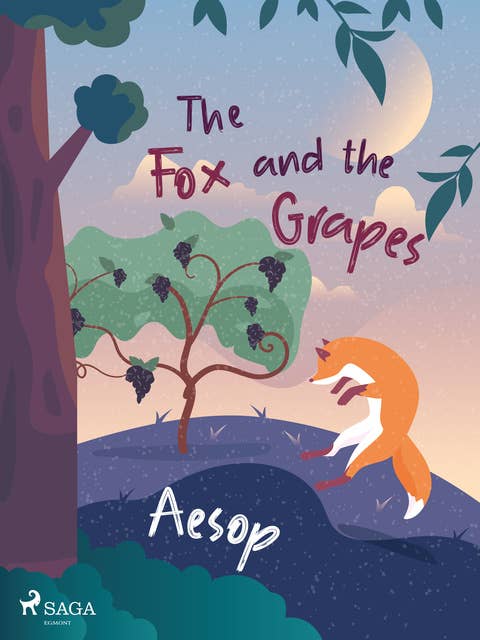 The Fox and the Grapes - Ebook - Aesop - ISBN 9788726664409