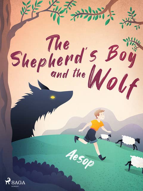 The Shepherd's Boy and the Wolf