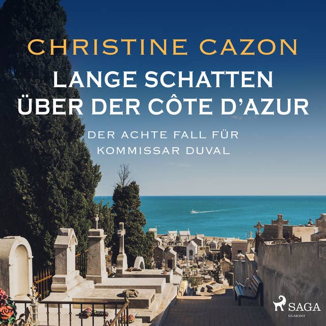 Lange Schatten über der Côte d'Azur - Der achte Fall für Kommissar Duval