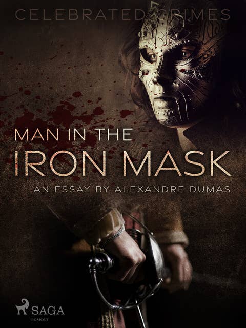 Man in the Iron Mask (an Essay)