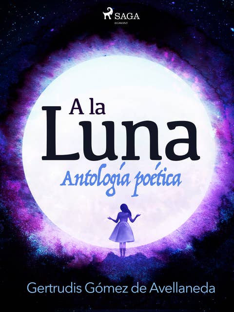 A la luna. Antología poética.