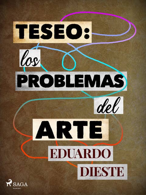 Teseo: Los problemas del arte