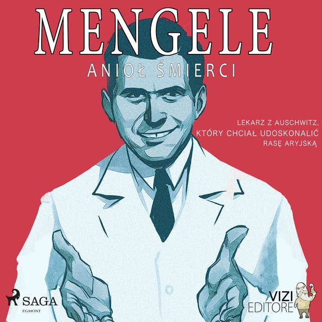Mengele – anioł śmierci