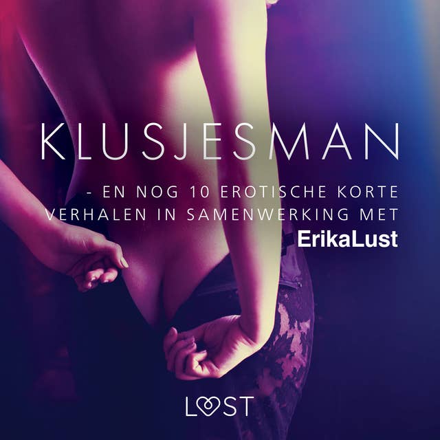 Klusjesman - en nog 10 erotische korte verhalen in samenwerking met Erika Lust