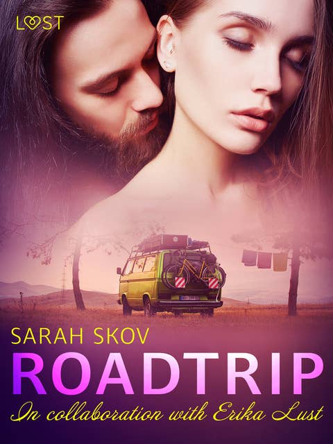 Roadtrip – eroottinen novelli