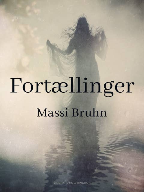 Fortællinger by Massi Bruhn