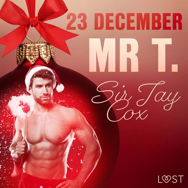 23 december: Mr T.
