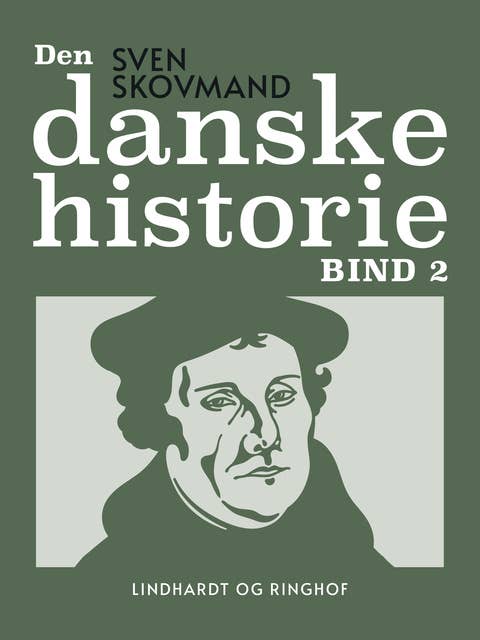 Den danske historie. Bind 2