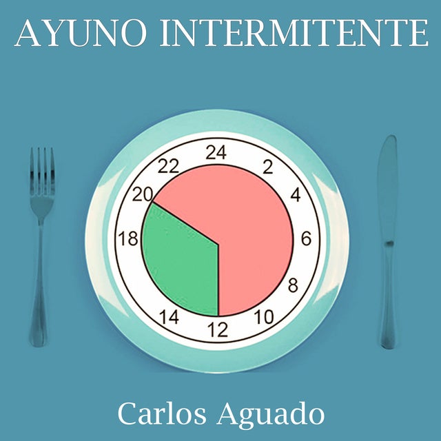 Ayuno Intermitente. Beneficios, Etapas Y Auotfagia: Beneficios, Etapas ...