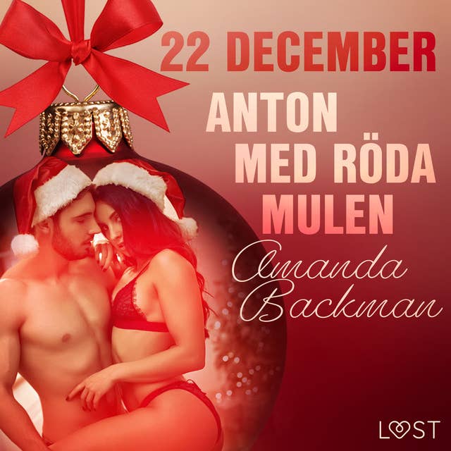 22 december: Anton med röda mulen