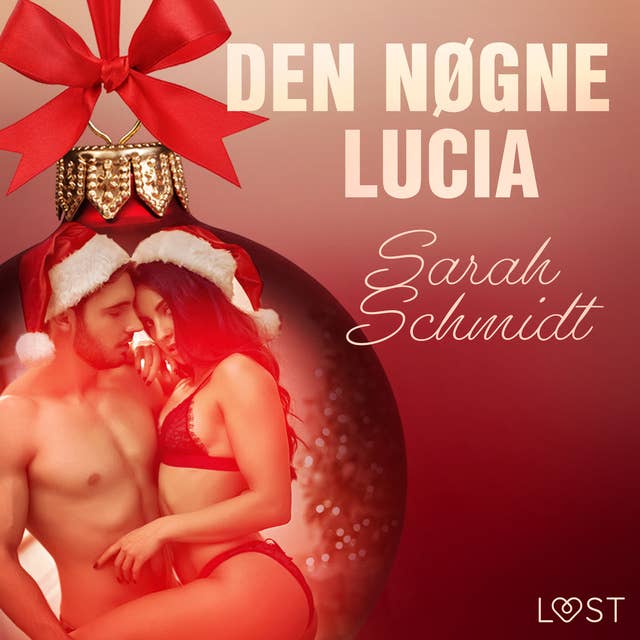10. december: Den nøgne Lucia – en erotisk julekalender