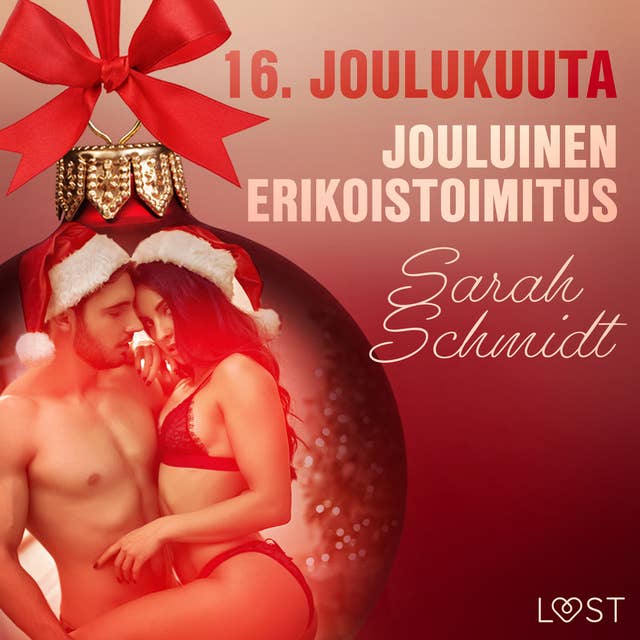 16. joulukuuta: Jouluinen erikoistoimitus – eroottinen joulukalenteri