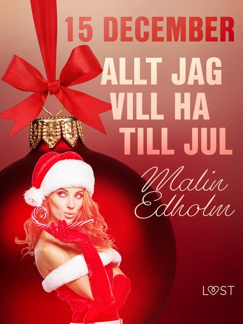 15 december: Allt jag vill ha till jul