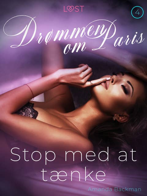 Stop med at tænke - Drømmen om Paris 4