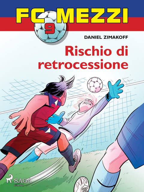FC Mezzi 9 - Rischio di retrocessione