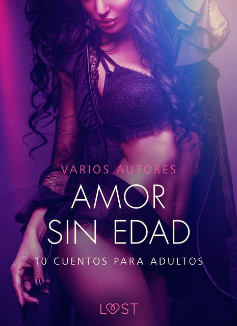 Cover for Amor sin edad: 10 cuentos para adultos