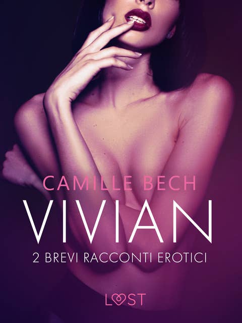Vivian - 2 brevi racconti erotici