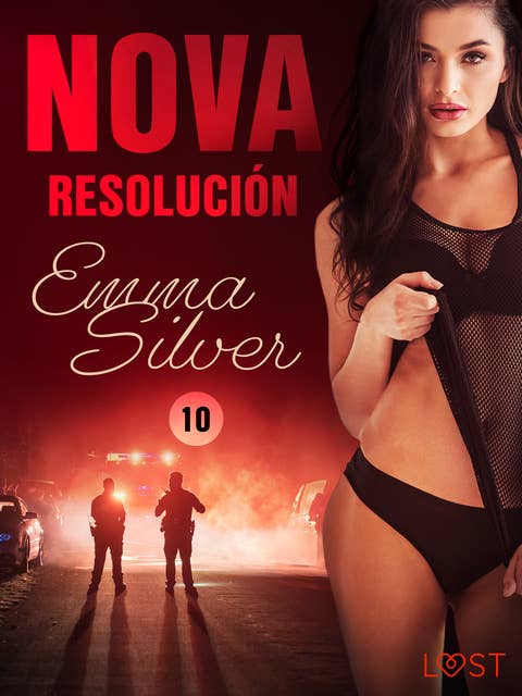 Nova 10: Resolución - una novela corta erótica