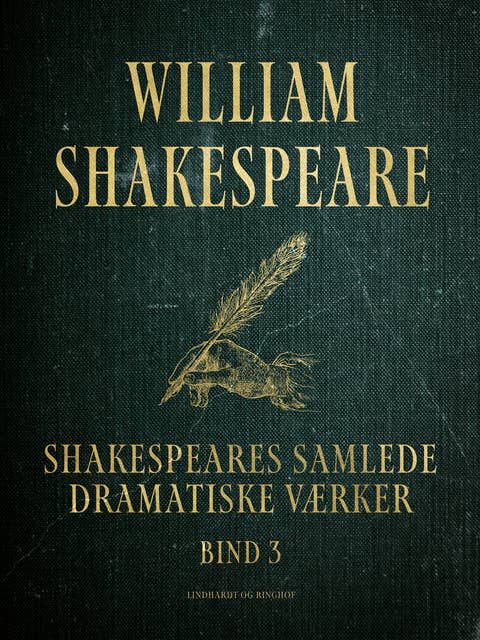 Shakespeares samlede dramatiske værker. Bind 3