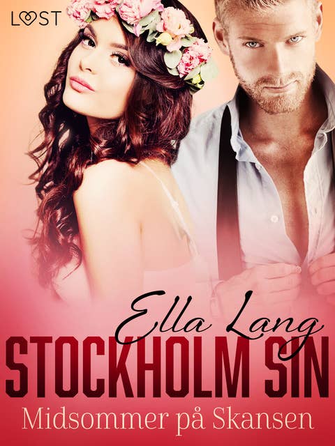 Stockholm Sin: Midsommer på Skansen – erotisk novelle