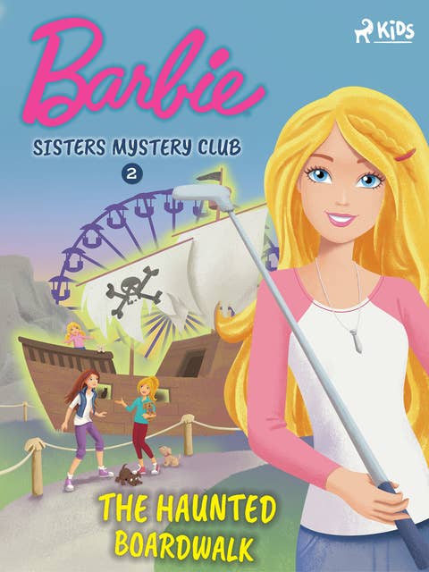 Barbie - Sisters Mystery Club 2 - The Haunted Boardwalk