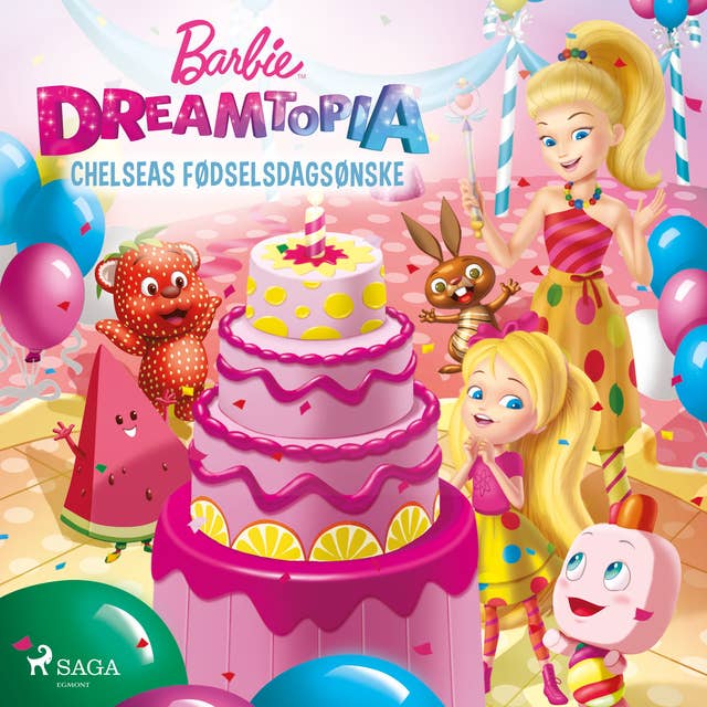 Cover for Barbie - Dreamtopia - Chelseas fødselsdagsønske