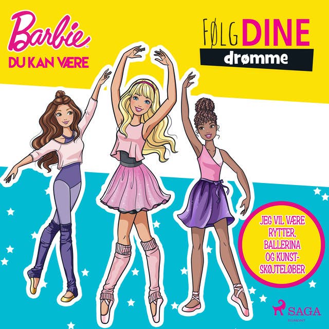 Barbie - Følg dine drømme - Jeg vil være rytter, ballerina og kunstskøjteløber