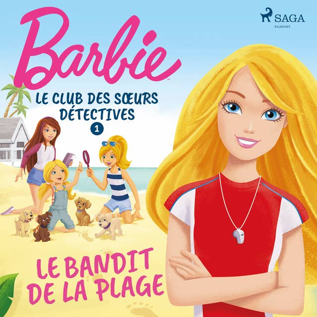 Barbie - Le Club des sœurs détectives 1 - Le Bandit de la plage
