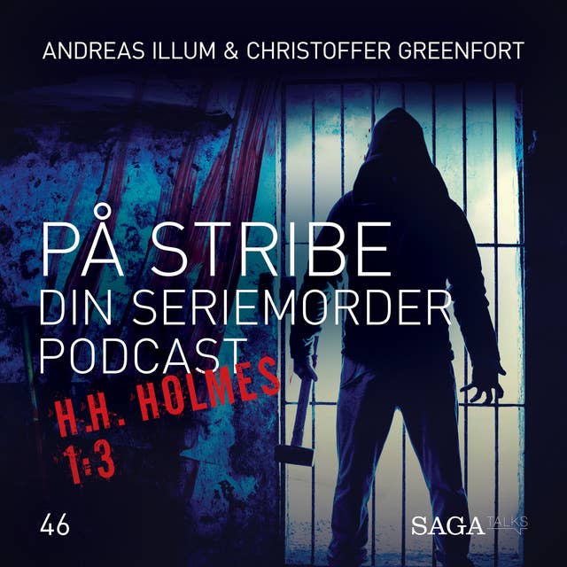 På Stribe - Din seriemorderpodcast (H.H. Holmes (1:3)