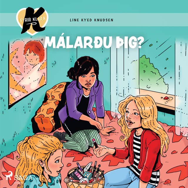 Cover for K fyrir Klara 21 - Málarðu þig?