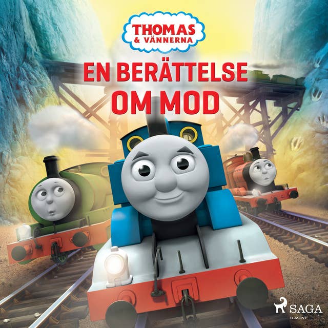 Thomas och vännerna - En berättelse om mod