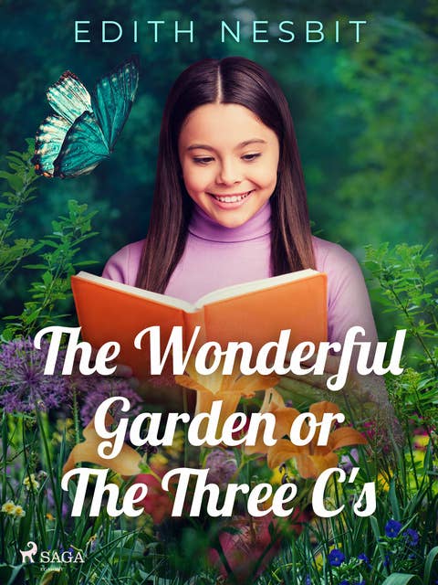 Cover for The Wonderful Garden or The Three C's