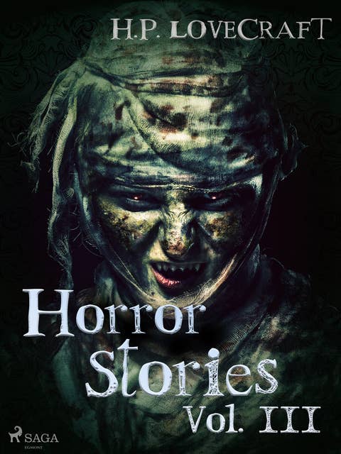 H. P. Lovecraft – Horror Stories Vol. III