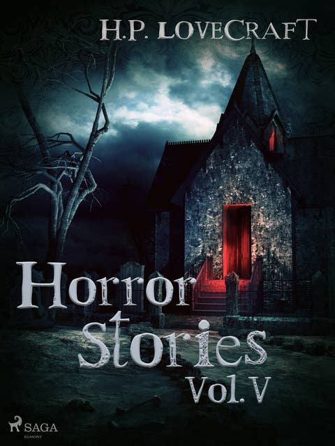 H. P. Lovecraft – Horror Stories Vol. V