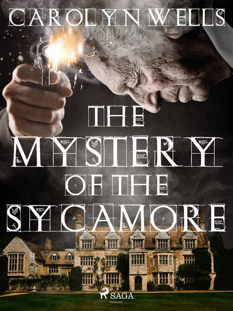 The Mystery Of The Sycamore