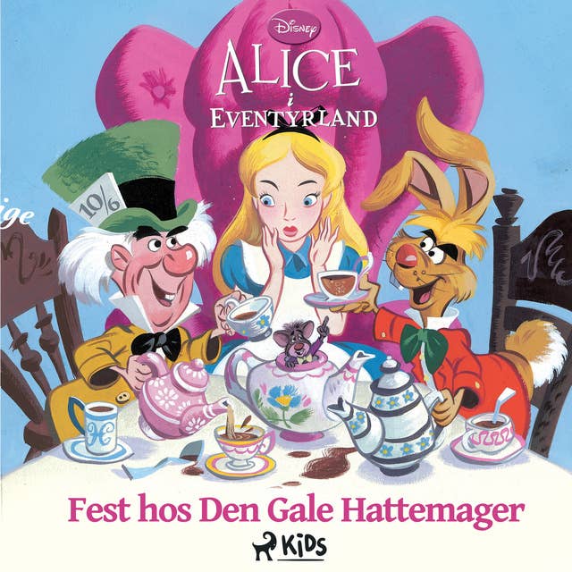 Alice i Eventyrland - Fest hos Den Gale Hattemager